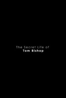 Película: The Secret Life of Tom Bishop