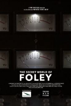Película: The Secret World of Foley