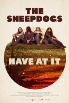 The Sheepdogs Have at It gratis