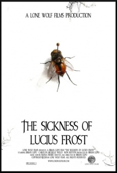 The Sickness of Lucius Frost (2014)
