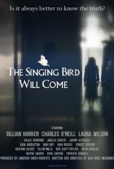 Película: The Singing Bird Will Come