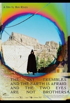Película: The Sky Trembles and the Earth Is Afraid and the Two Eyes Are Not Brothers
