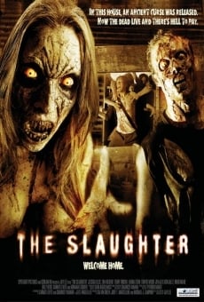 The Slaughter en ligne gratuit