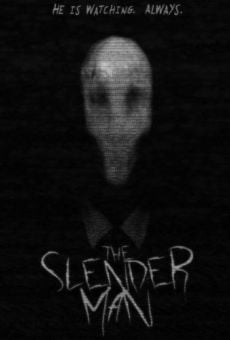 The SlenderMan (The Slender Man Movie)