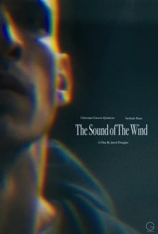 The Sound of The Wind on-line gratuito