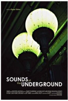 The Sounds of the Underground stream online deutsch