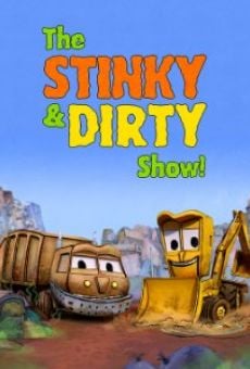 Película: The Stinky & Dirty Show