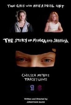 Película: The Story of Monica and Sabrina