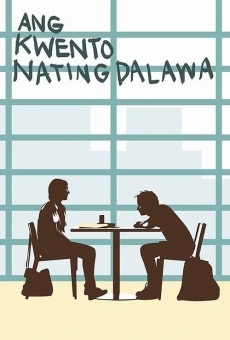 Ang Kwento Nating Dalawa gratis