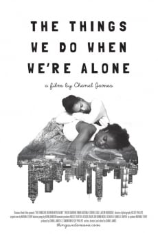The Things We Do When We're Alone (2018)