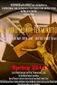 The Third Month Termination en ligne gratuit