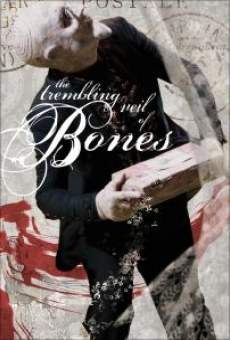 Película: The Trembling Veil of Bones