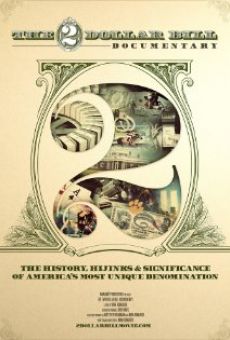 The Two Dollar Bill Documentary en ligne gratuit