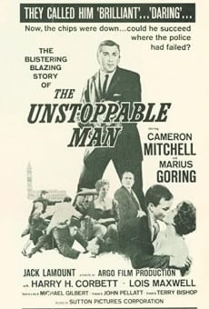 The Unstoppable Man on-line gratuito