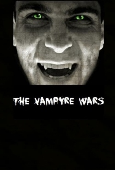 The Vampyre Wars online streaming