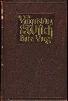 Película: The Vanquishing of the Witch Baba Yaga