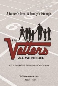 The Vetters: All We Needed online streaming
