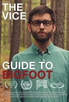 Película: The VICE Guide to Bigfoot