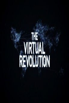 The Virtual Revolution online streaming