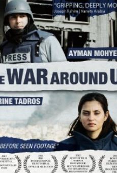 The War Around Us online streaming