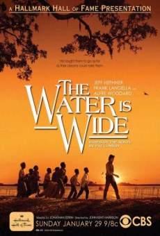 Película: The Water Is Wide