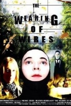 Película: The Wearing of Wires