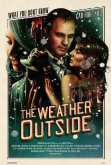 Película: The Weather Outside