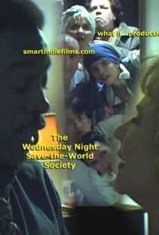 The Wednesday Night Save the World Society online streaming