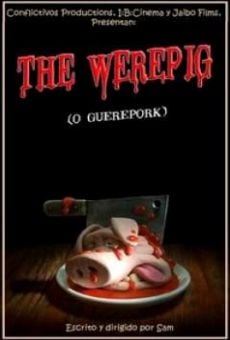 The Werepig (O güerepork) (2008)