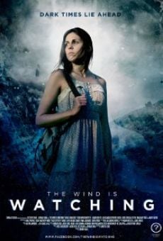 The Wind is Watching en ligne gratuit