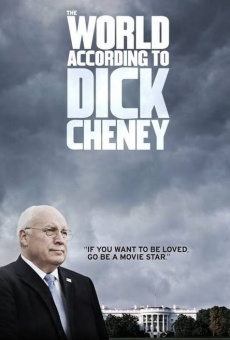 Película: The World According to Dick Cheney