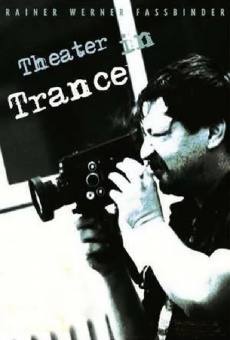 Theater in Trance online streaming