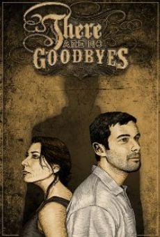 There Are No Goodbyes