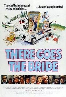 There Goes the Bride on-line gratuito
