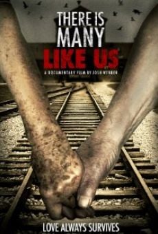 Película: There Is Many Like Us