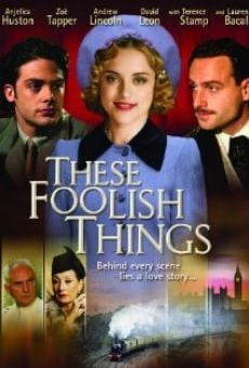 These Foolish Things on-line gratuito