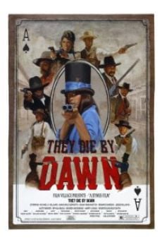 Película: They Die by Dawn