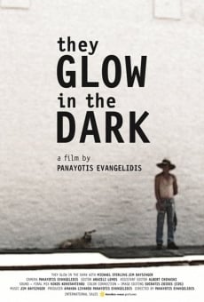 Película: They Glow in the Dark