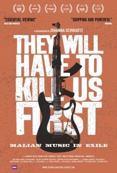 Película: They Will Have to Kill Us First
