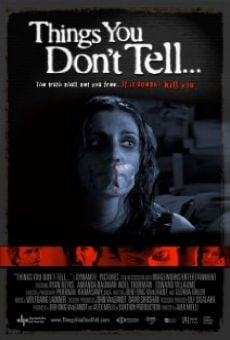 Película: Things You Don't Tell...