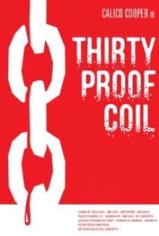 Thirty Proof Coil