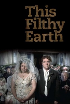 This Filthy Earth online streaming