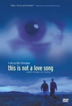 Película: Esta no es una canción de amor