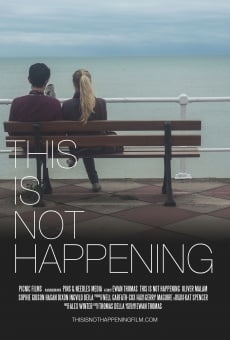 This Is Not Happening (2014)