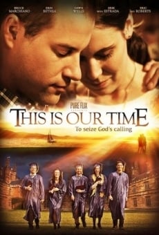 Película: This Is Our Time