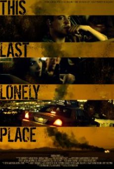 This Last Lonely Place Online Free