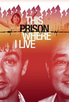 Película: This Prison Where I Live