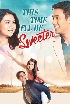 This Time I'll Be Sweeter (2017)