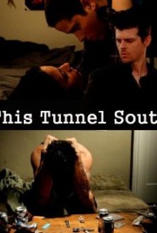 This Tunnel South stream online deutsch