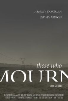 Película: Those Who Mourn